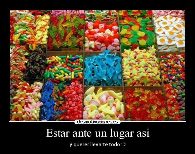 Estar ante un lugar asi - y querer llevarte todo :D