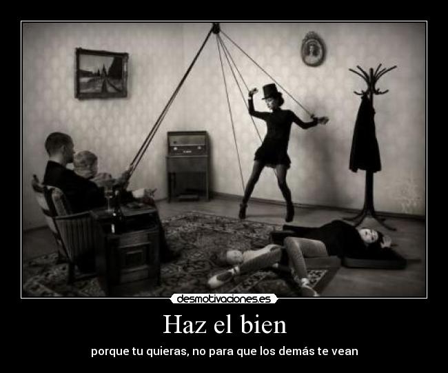 Haz el bien -