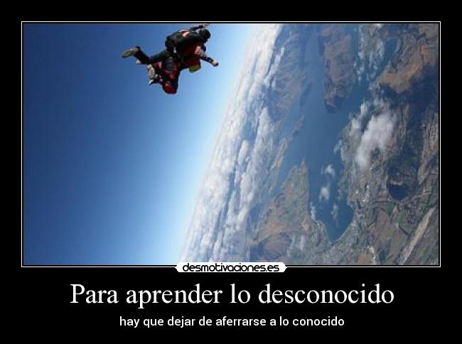 Para aprender lo desconocido -