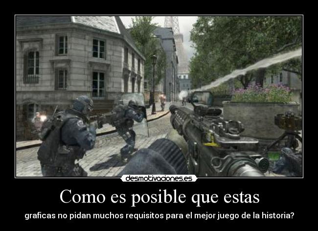 Como es posible que estas - graficas no pidan muchos requisitos para el mejor juego de la historia?