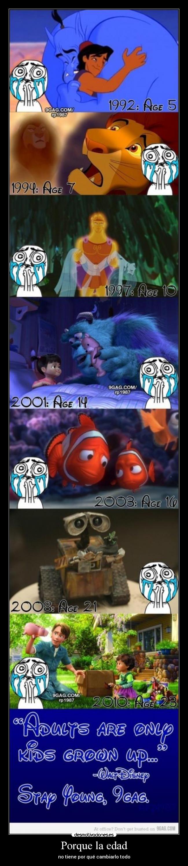 Porque la edad - no tiene por qué cambiarlo todo