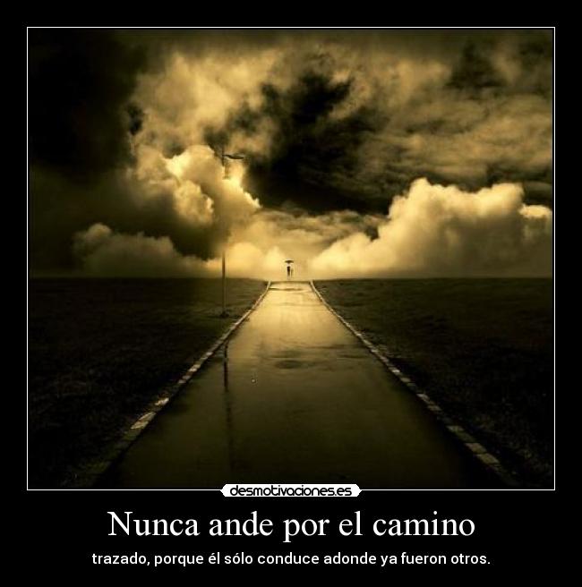 carteles camino desmotivaciones