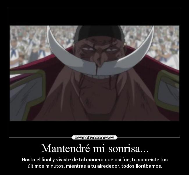 Mantendré mi sonrisa... - 