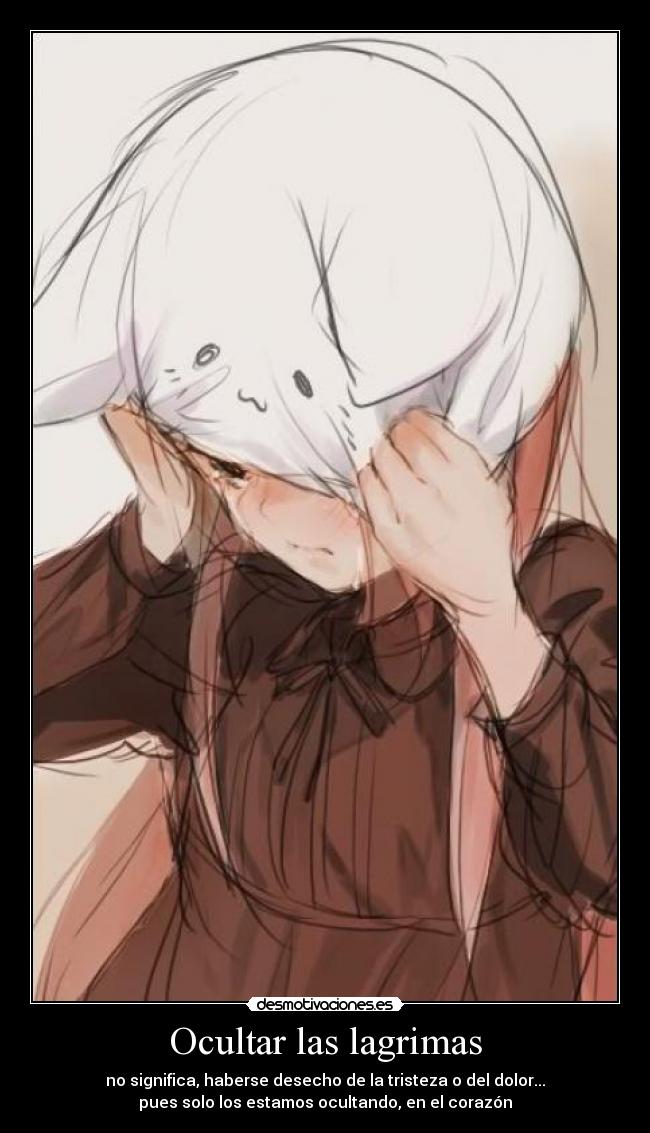 Ocultar las lagrimas - 