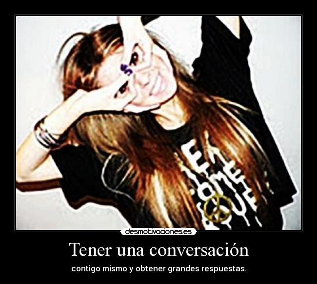 Tener una conversación - contigo mismo y obtener grandes respuestas.