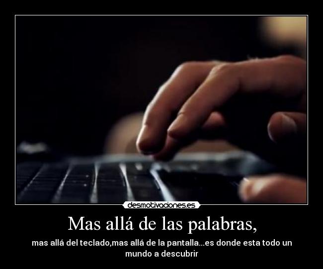 Mas allá de las palabras, - 
