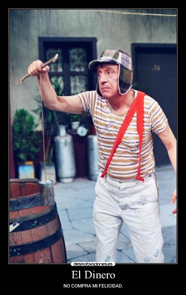 El Dinero - NO COMPRA MI FELICIDAD.