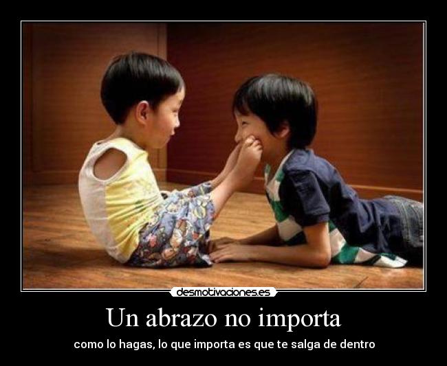 Un abrazo no importa - 
