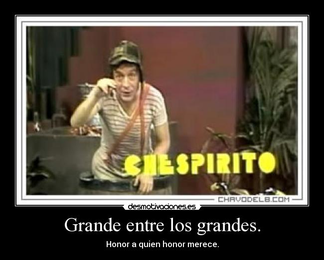 Grande entre los grandes. - 