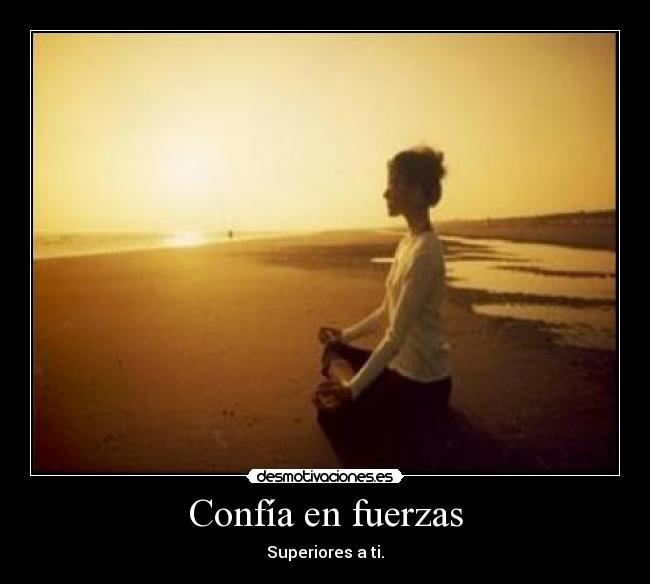 Confía en fuerzas -
