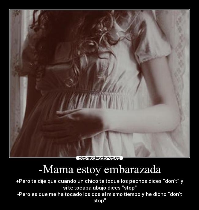 -Mama estoy embarazada - 