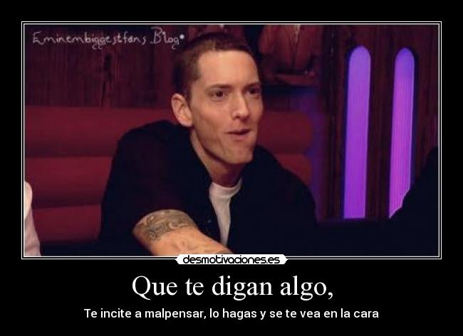 carteles eminem rules intruders fedeminemmola 23tigres putostyle desmotivaciones