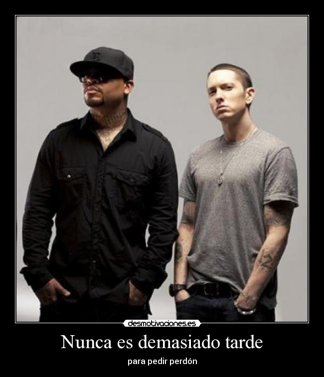 Nunca es demasiado tarde - 