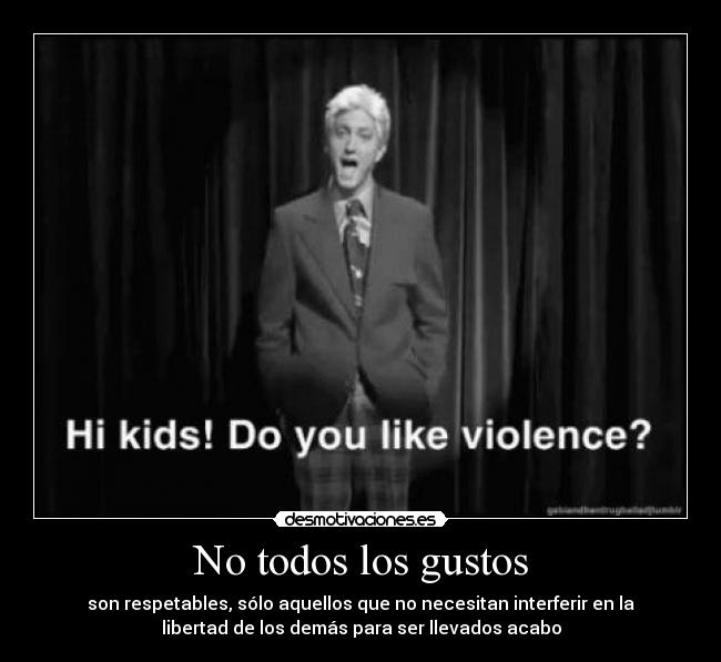 No todos los gustos -