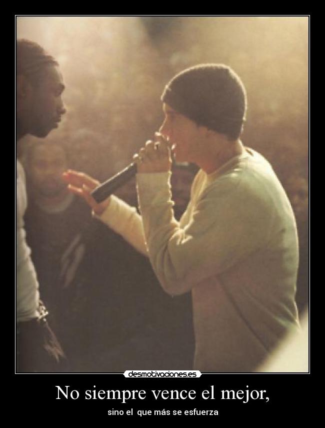 No siempre vence el mejor, - 
