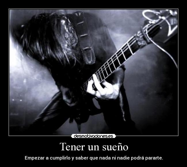 Tener un sueño -