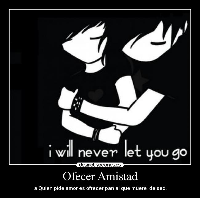 Ofecer Amistad -