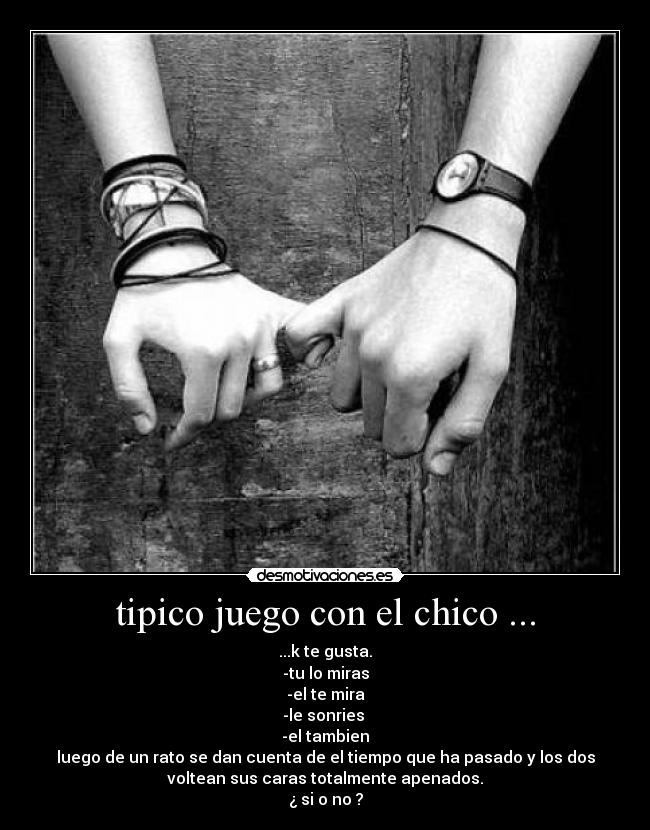 tipico juego con el chico ... -