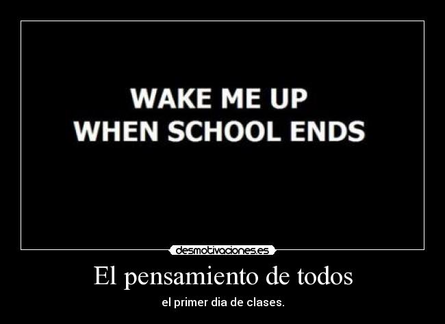 El pensamiento de todos - el primer dia de clases.