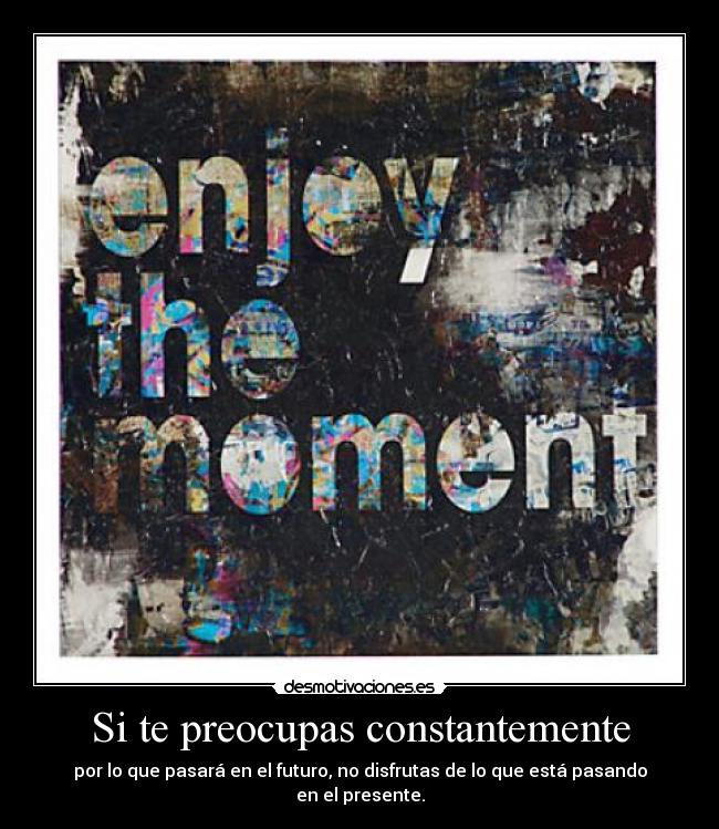 Si te preocupas constantemente - 