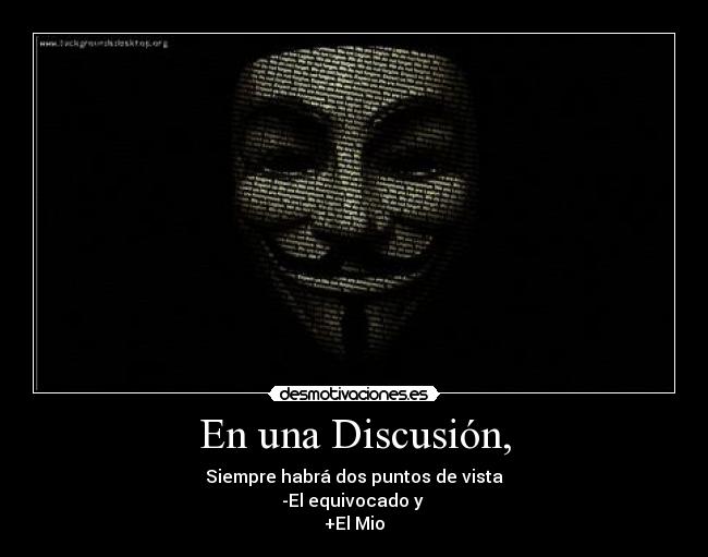 En una Discusión, -