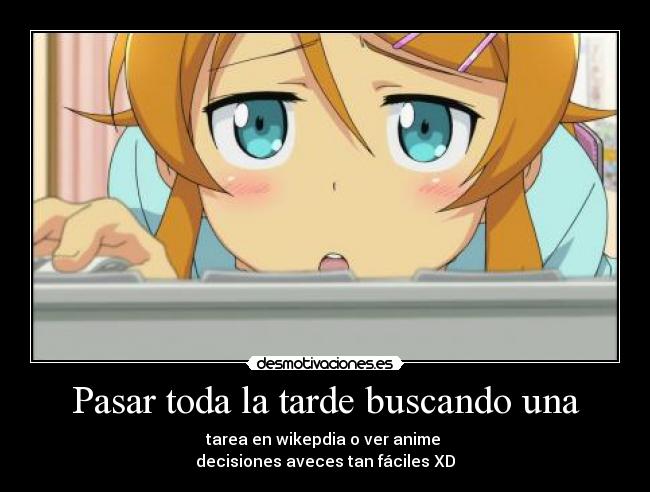 Pasar toda la tarde buscando una -