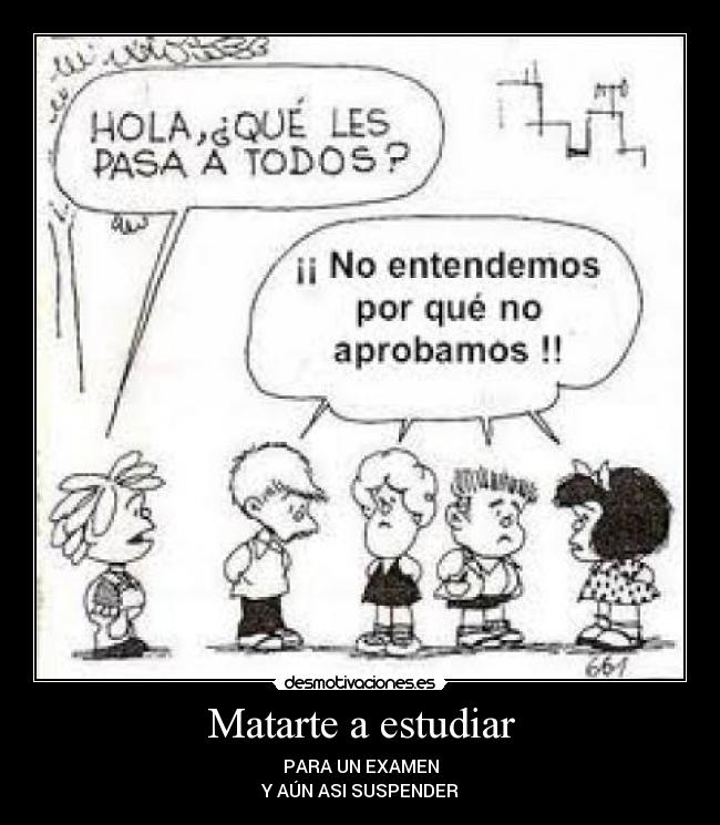 Matarte a estudiar -
