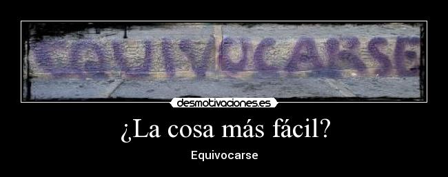 carteles tamara1695 equivocarse desmotivaciones