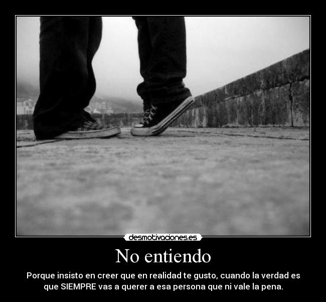 No entiendo - 