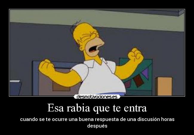 Esa rabia que te entra - 