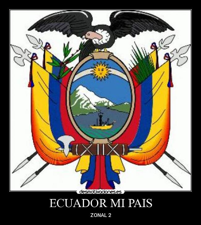 ECUADOR MI PAIS -