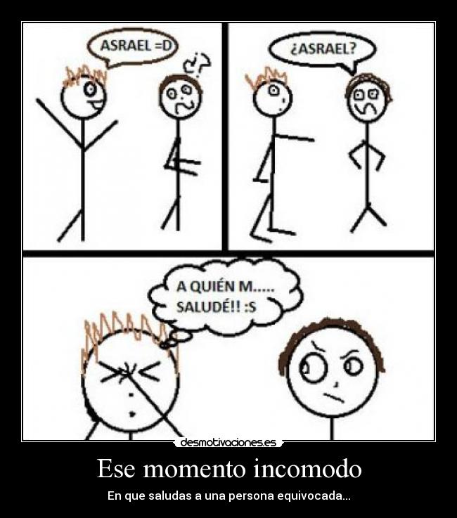 carteles ese momento incomodo desmotivaciones