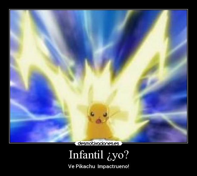 Infantil ¿yo? - 