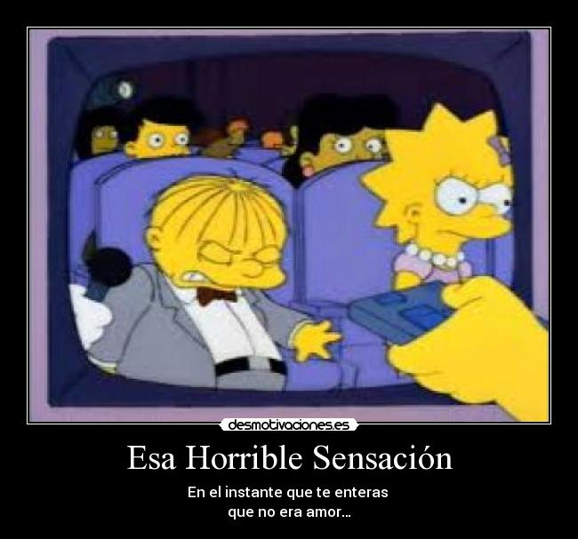 Esa Horrible Sensación -