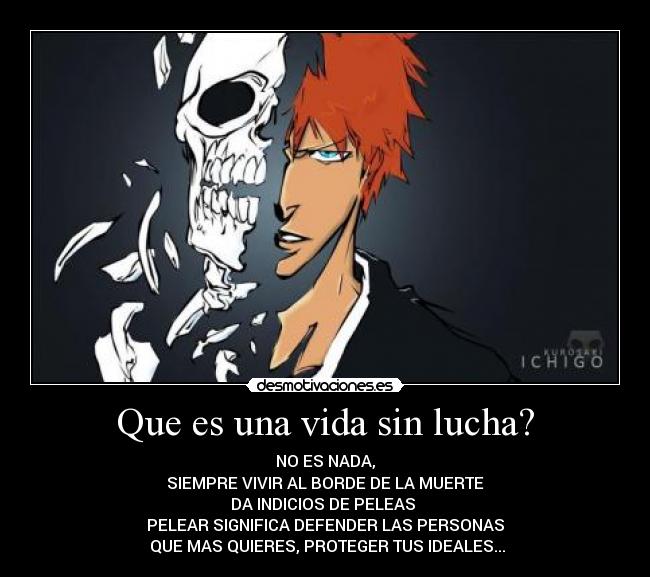 Que es una vida sin lucha? - 
