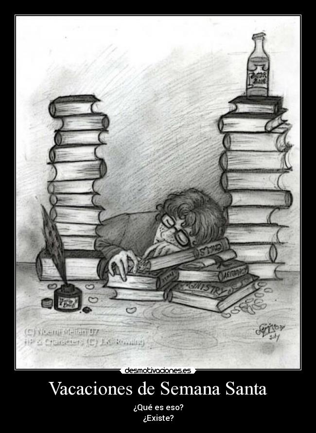 Vacaciones de Semana Santa - ¿Qué es eso?
¿Existe?