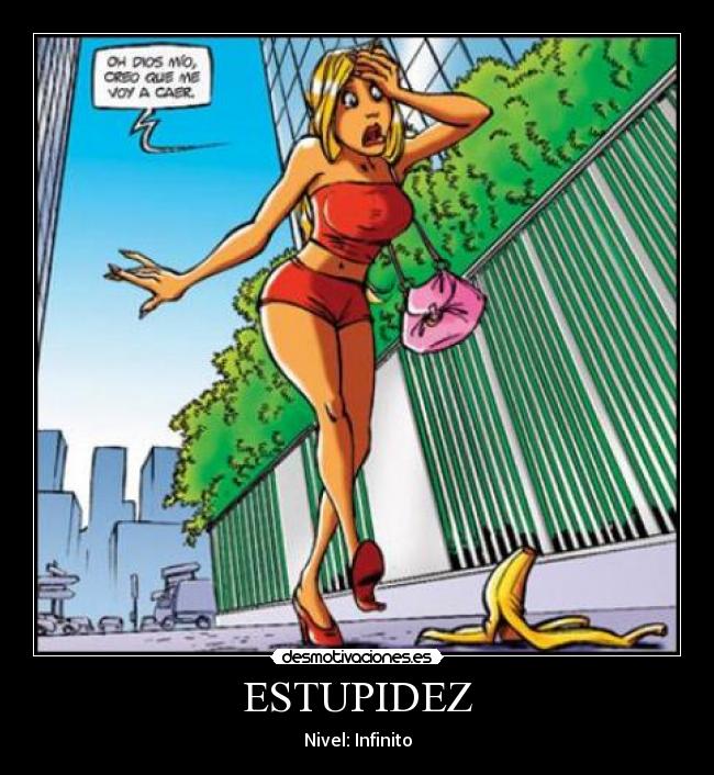 ESTUPIDEZ - 