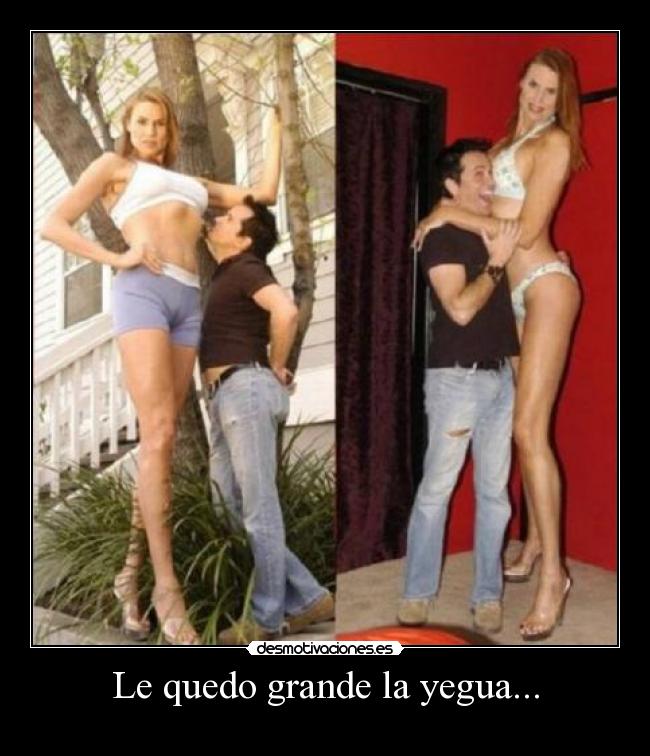 Le quedo grande la yegua... - 