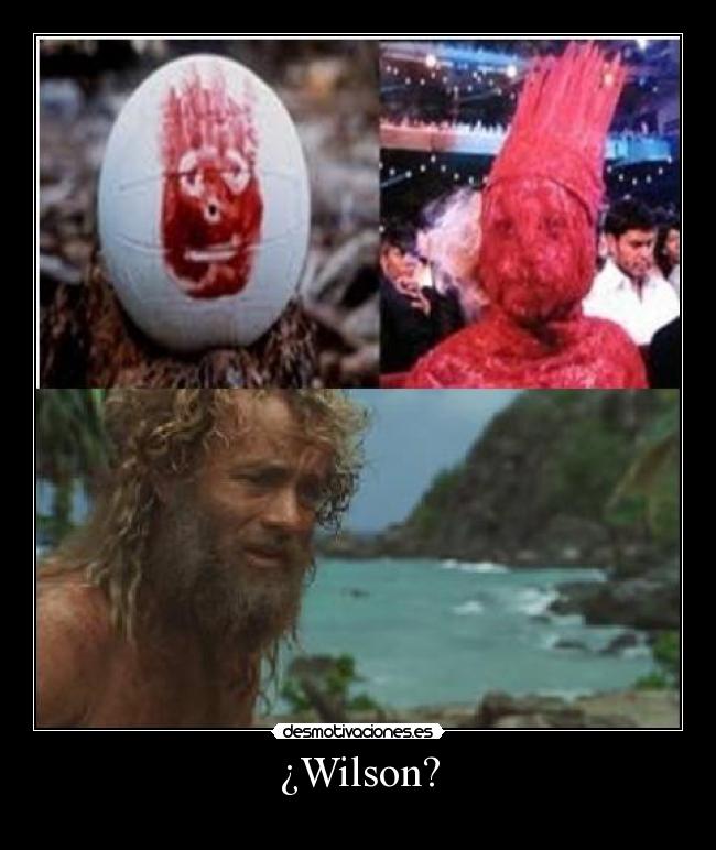 ¿Wilson? -