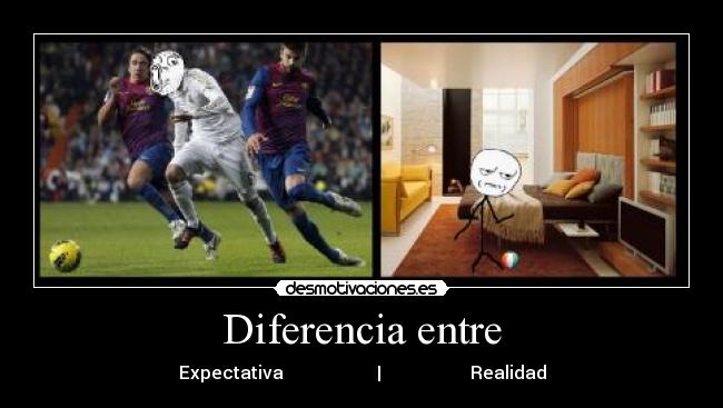 carteles futbol expectativa realidad meme barcelona madrid desmotivaciones