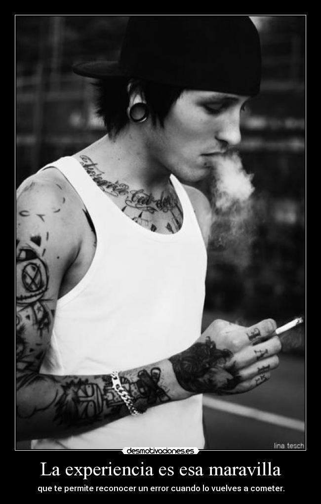 La experiencia es esa maravilla - que te permite reconocer un error cuando lo vuelves a cometer.