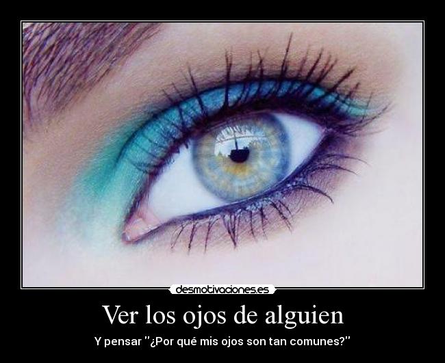 Ver los ojos de alguien -