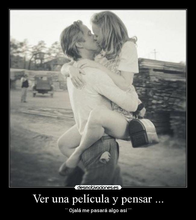 Ver una película y pensar ... - 