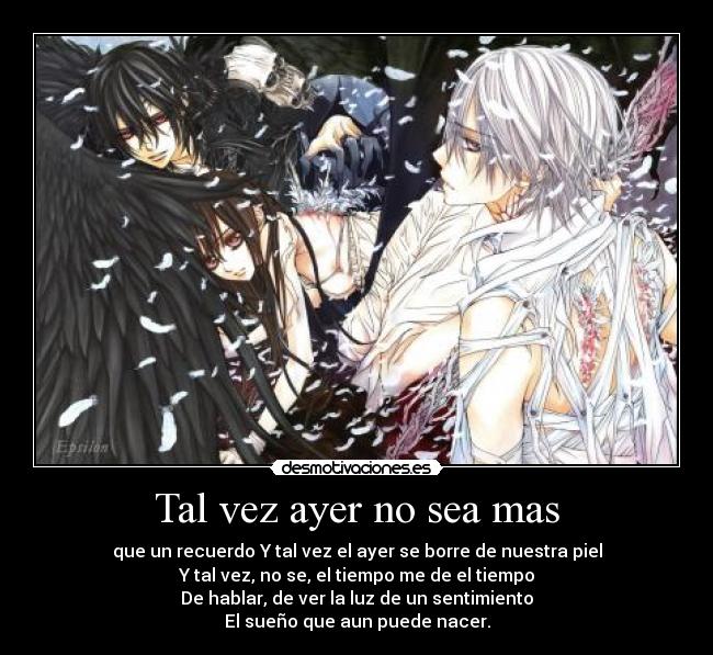 Tal vez ayer no sea mas -