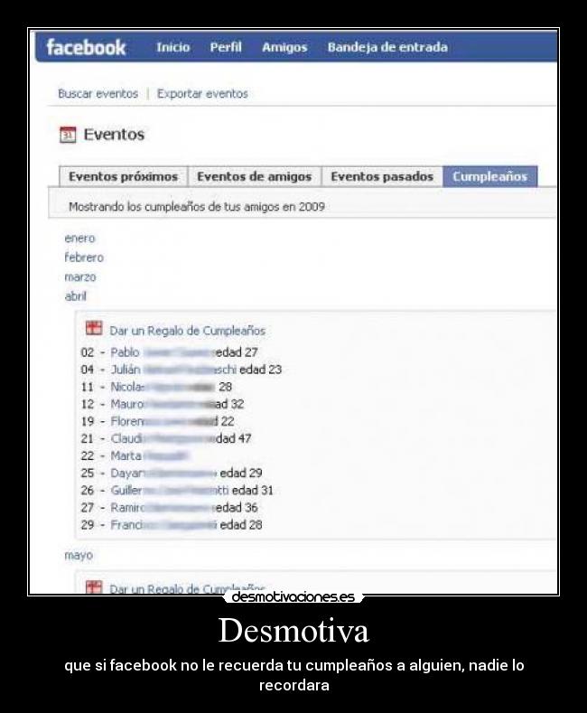 Desmotiva - que si facebook no le recuerda tu cumpleaños a alguien, nadie lo recordara
