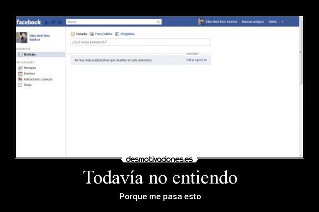 Todavía no entiendo -