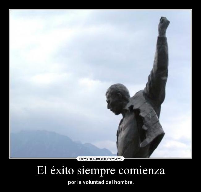 El éxito siempre comienza -