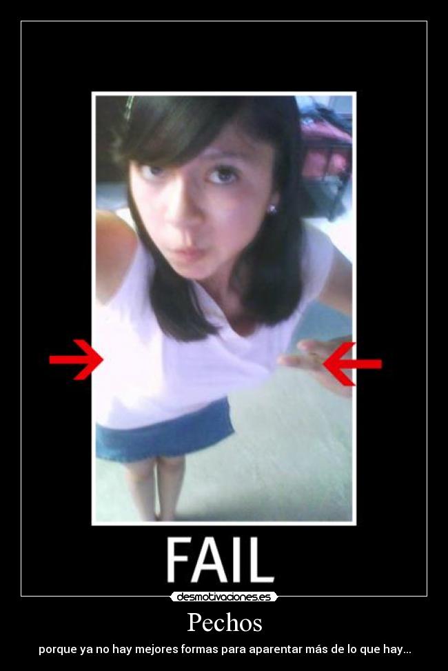 Pechos - porque ya no hay mejores formas para aparentar más de lo que hay...
