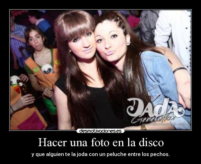 Hacer una foto en la disco -