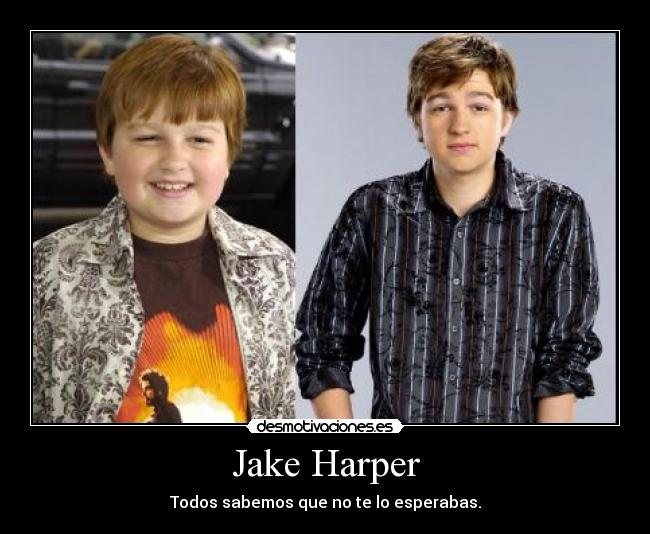 Jake Harper - Todos sabemos que no te lo esperabas.
